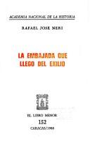 Cover of: La embajada que llegó del exilio