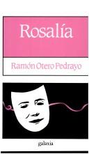 Cover of: Rosalía by Ramón Otero Pedrayo
