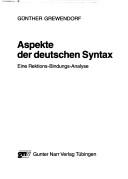 Cover of: Aspekte der deutschen Syntax: eine Rektions-Bindungs-Analyse
