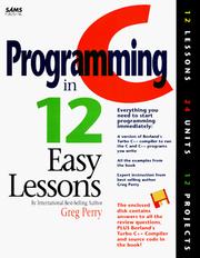 Cover of: C programming in 12 easy lessons