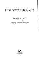 Cover of: Ring doves and snakes by Patience Gray