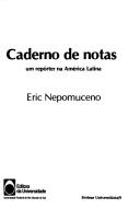 Caderno de notas by Eric Nepomuceno