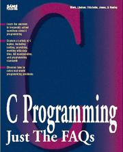 Cover of: C programming: just the FAQs
