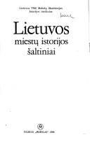 Cover of: Lietuvos miestų istorijos šaltiniai