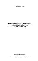 Cover of: Pensamiento y literatura de América Latina en el siglo XX