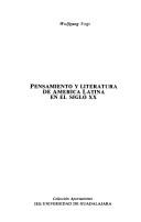 Cover of: Pensamiento y literatura de America Latina en el siglo XX. by Vogt, Wolfgang