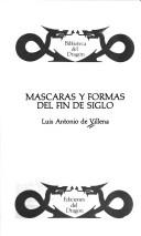 Cover of: Máscaras y formas del fin de siglo