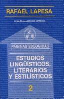 Cover of: Estudios lingüísticos, literarios y estilísticos: páginas escogidas