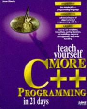 Cover of: Teach yourself more C++ in 21 days