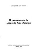 Cover of: El pensamiento de Leopoldo Alas "Clarín" by Luis García San Miguel