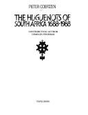 Cover of: The Huguenots of South Africa, 1688-1988 by Pieter Coertzen