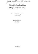 Cover of: Dietrich Bonhoeffers Hegel-Seminar 1933: nach den Aufzeichnungen von Ferenc Lehel