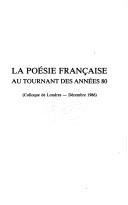 Cover of: La Poésie française au tournant des années 80