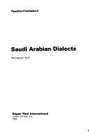 Saudi Arabian dialects by Theodore Prochazka