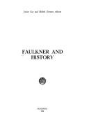Cover of: Faulkner and history