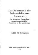Cover of: Das Rohmaterial der Steinartefakte von Andernach by Judith M. Grünberg