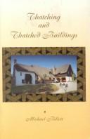 Thatching and thatched buildings by Michael Billett