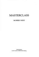 Masterclass by Morris West