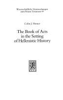 The book of Acts in the setting of Hellenistic history by Colin J. Hemer