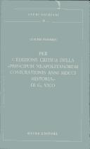 Cover of: Per l'edizione critica della "Principum Neapolitanorum coniurationis anni MDCCI historia" di G. Vico