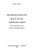 Cover of: Privredno-poslovni rečnik, srpskohrvatsko-engleski: 24,500 terminoloških jedinica