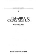 Cover of: Palabras cruzadas by Rodrigo Villacís Molina