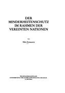 Cover of: Der Minderheitenschutz im Rahmen der Vereinten Nationen