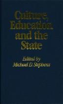 Cover of: Culture, education, and the state by edited by Michael D. Stephens.