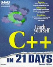 Cover of: Teach yourself C++ in 21 days