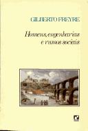 Cover of: Homens, engenharias e rumos sociais: em torno das relações entre os homens de hoje ...