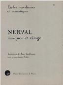 Cover of: Nerval, masques et visage by Guillaume, Jean philologist.