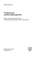 Cover of: Freiheitssonne und Revolutionsgewitter: Reflexe der Französischen Revolution im literarischen Deutschland zwischen 1789 und 1840