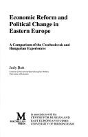 Economic reform and political change in Eastern Europe by Judy Batt