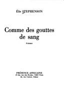 Cover of: Comme des gouttes de sang: poèmes