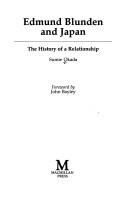 Cover of: Edmund Blunden and Japan: the history of a relationship