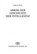 Cover of: Abriss der Geschichte der Intelligenz