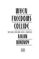 Cover of: When freedoms collide: the case for our civil liberties