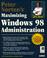 Cover of: Peter Norton's Maximizing Windows 98 Administration (Peter Norton (Sams))