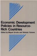 Cover of: Economic development policies in resource-rich countries