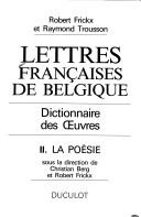 Cover of: Lettres françaises de Belgique: dictionnaire des œuvres