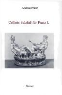 Cover of: Cellinis Salzfass für Franz I.: ein Tischgerät als Herrschaftszeichen