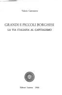 Cover of: Grandi e piccoli borghesi: la via italiana al capitalismo