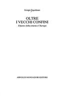 Cover of: Oltre i vecchi confini: il futuro della sinistra e l'Europa