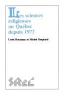 Cover of: Les sciences religieuses au Québec depuis 1972