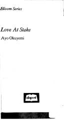 Cover of: Love at stake | Ayo Okuyemi