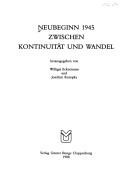 Cover of: Neubeginn 1945 zwischen Kontinuität und Wandel by herausgegeben von Willigis Eckermann und Joachim Kuropka.