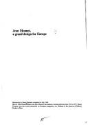 Cover of: Jean Monnet, a grand design for Europe by Pascal Fontaine