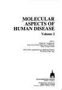 Cover of: Molecular aspects of human disease