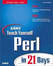 Sams teach yourself Perl in 21 days by Laura Lemay