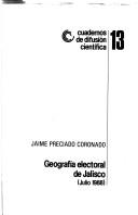 Cover of: Geografía electoral de Jalisco: Julio 1988